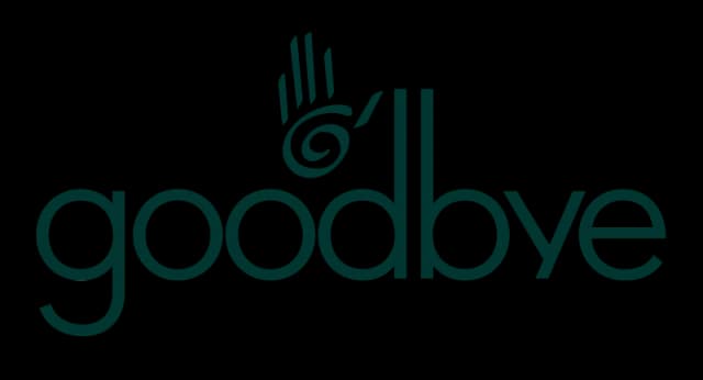 Goodbye